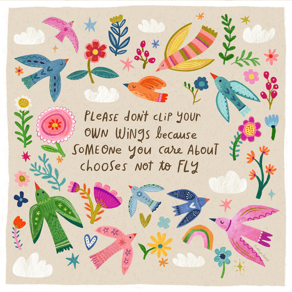 Don't Clip Your Wings - 5x5 Inch Square Greeting Card