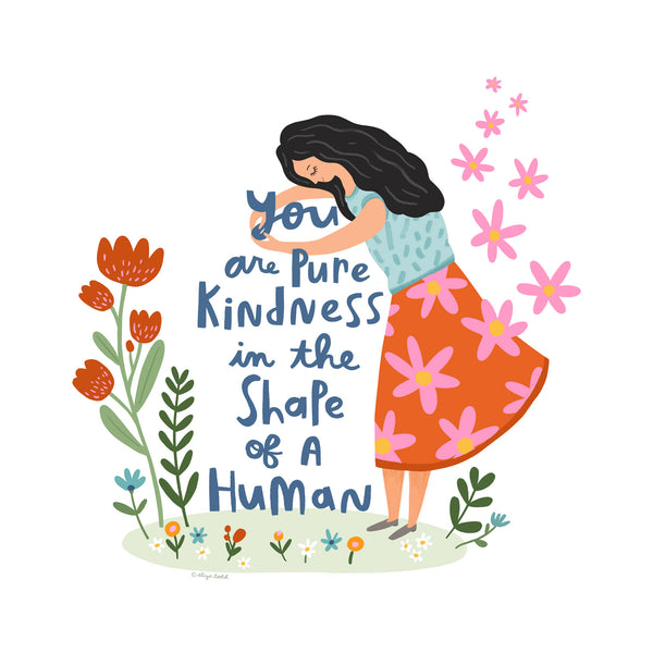 You Are Pure Kindness - 5x5 Inch Square Greeting Card
