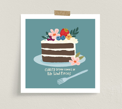 Fine art prints by Eliza Todd featuring a fruited slice of cake saying "Clarity often comes in bite sized pieces." - APeaceofWerk.com