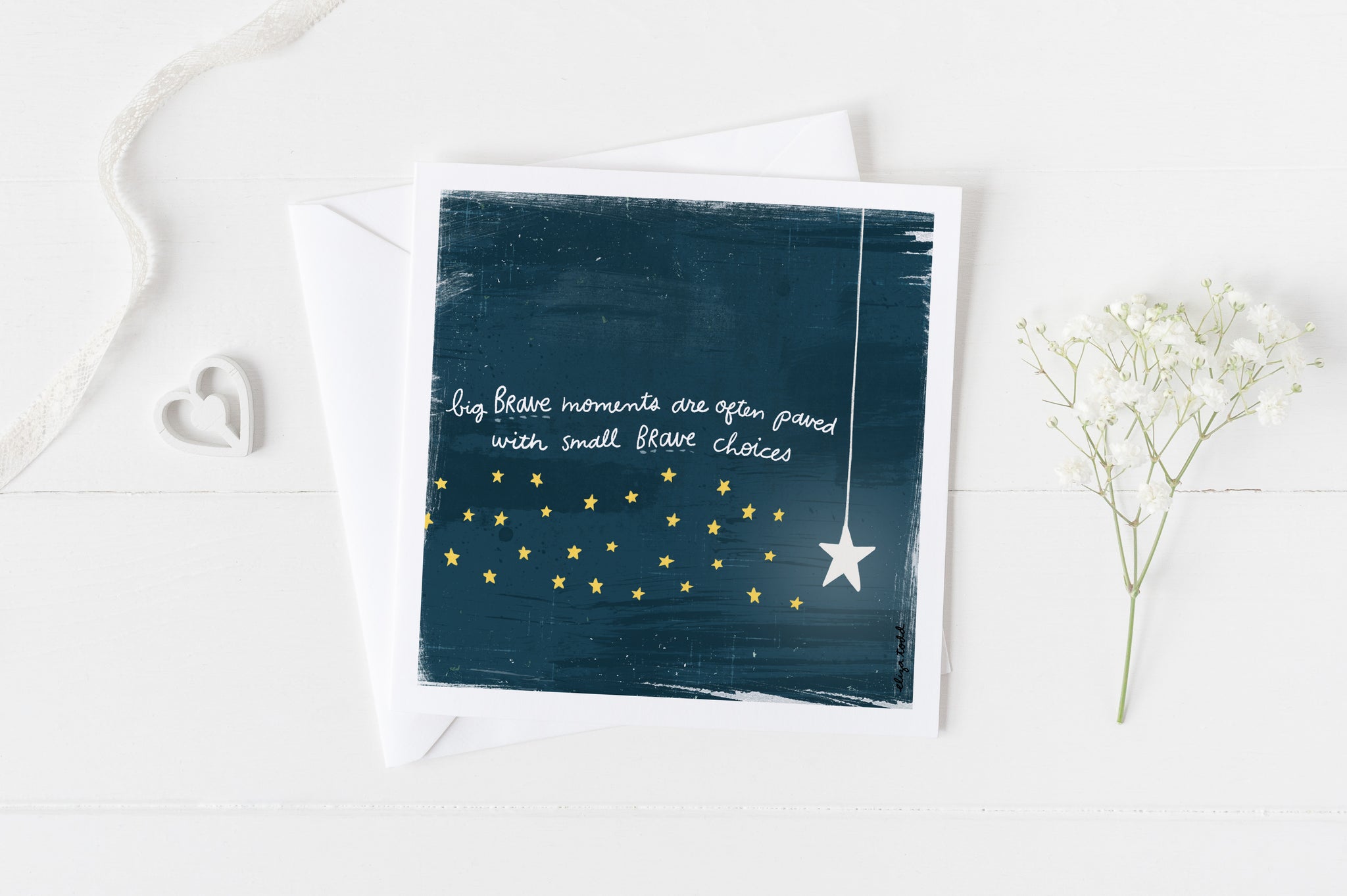 5x5 Greeting Card by Eliza Todd featuring a bright star and smaller stars saying "Big brave moments are often paved with small brave choices."