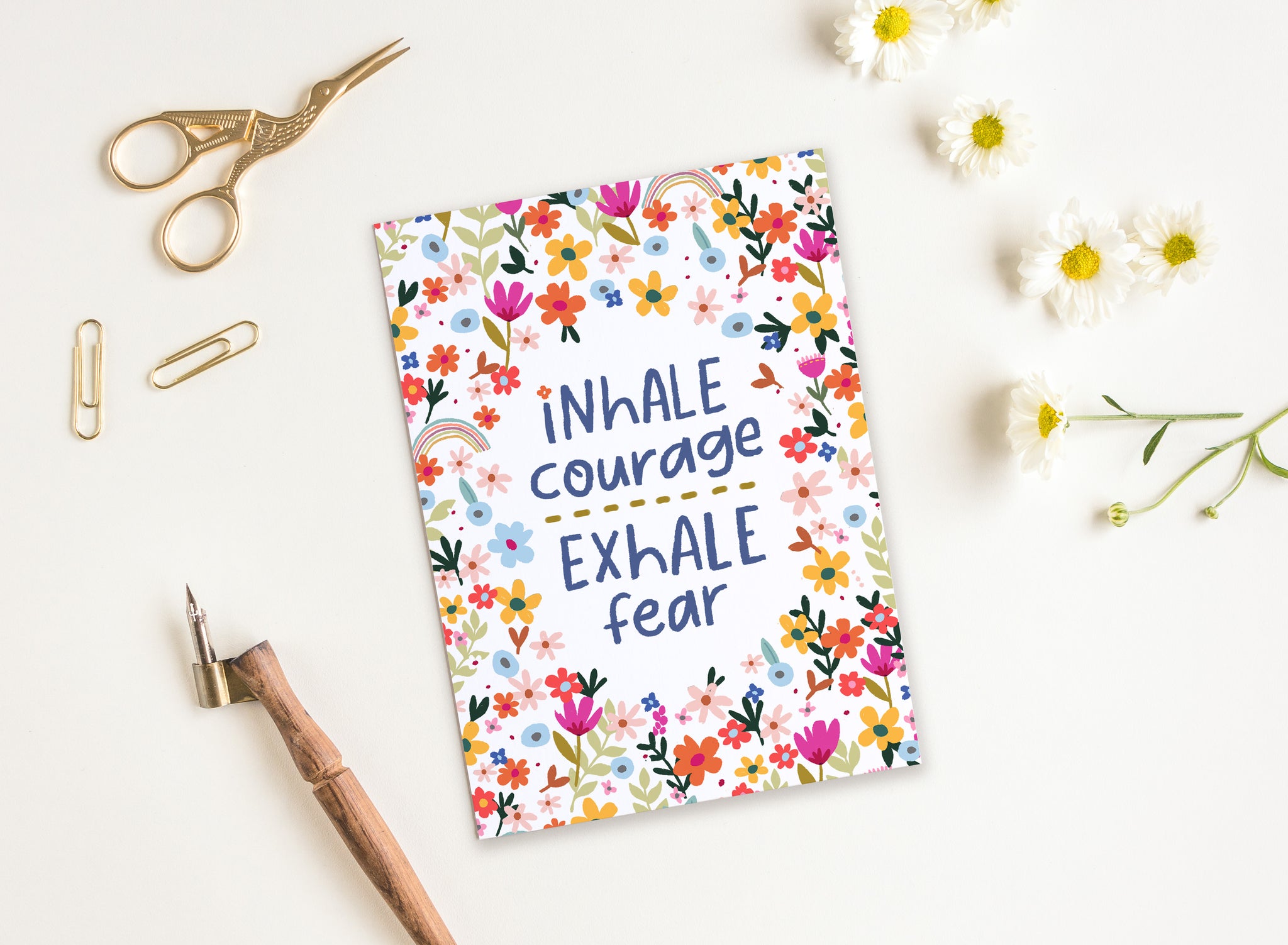 Inhale Courage Exhale Fear- 5x7 Encouragement Card