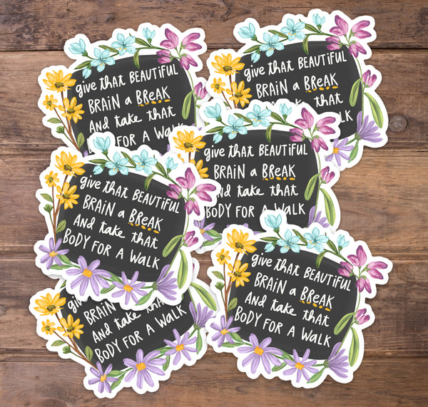 Give Your Brain A Break Stickers