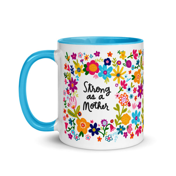 Strong As A Mother Floral 11 oz Mug